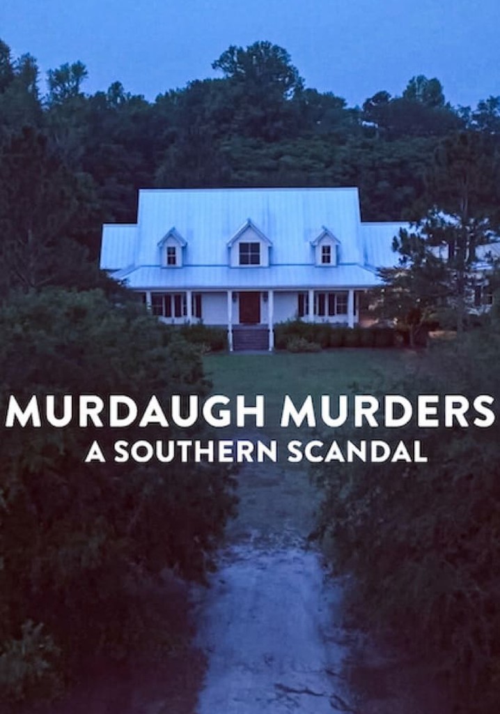 Murdaugh Murders: A Southern Scandal Season 2 - Streaming